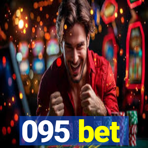 095 bet